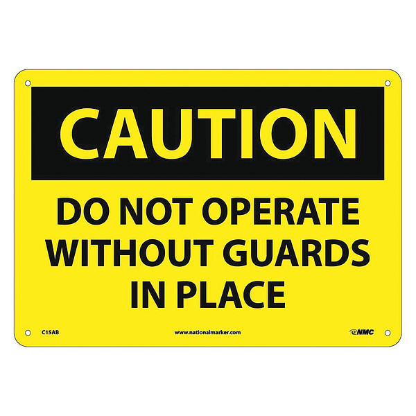 Nmc Caution Do Not Operate Without Guards In Place Sign C15AB