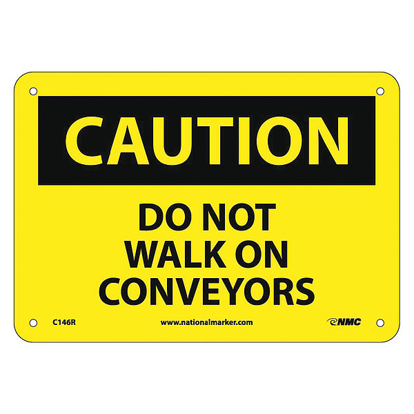 Nmc Caution Do Not Walk On Conveyors Sign C146R