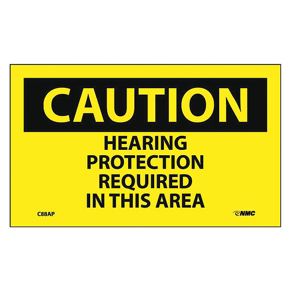 Nmc Cautn Hearing Protection Requ In T, PK5, 3 in Height, 5 in Width, Pressure Sensitive Vinyl C88AP