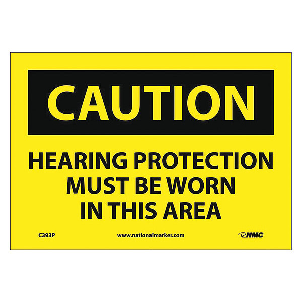 Nmc Caution Hearing Protection Must Be Worn Sign C393P