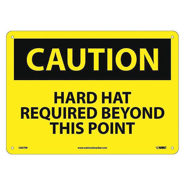 Nmc Caution Hard Hat Required Beyond This Po, 10 in Height, 14 in Width, Rigid Plastic C667RB