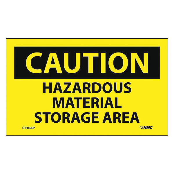 Nmc Caution Hazardous Material Storage Area Label, Pk5 C310AP