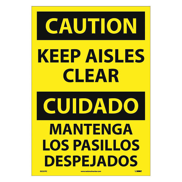 Nmc Caution Keep Aisles Clear Sign - Bilingual, ESC37PC ESC37PC