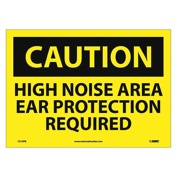 Nmc Caution High Noise Area Ear Protection Required Sign C519PB