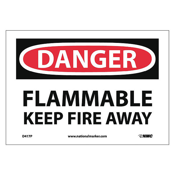 Nmc Danger Flammable Keep Fire Away Sign, D417P D417P