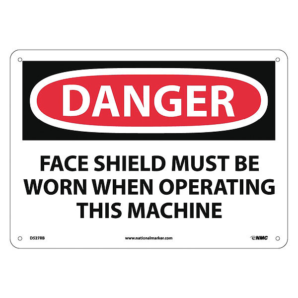 Nmc Danger Face Shield Must Be Worn Sign, 10 in Height, 14 in Width, Rigid Plastic D527RB