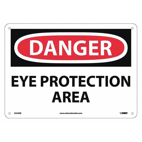 Nmc Danger Eye Protection Area Sign, 10 in Height, 14 in Width, Rigid Plastic D523RB