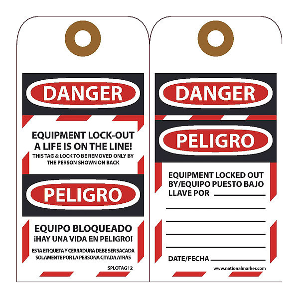 Nmc Danger Equipment Lock-Out A Life Is On The Line Bilingual Tag, Pk25 SPLOTAG12-25