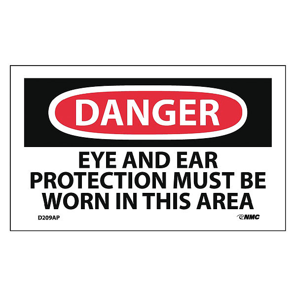 Nmc Danger Eye And Ear Protection Must Be Worn Label, Pk5 D209AP
