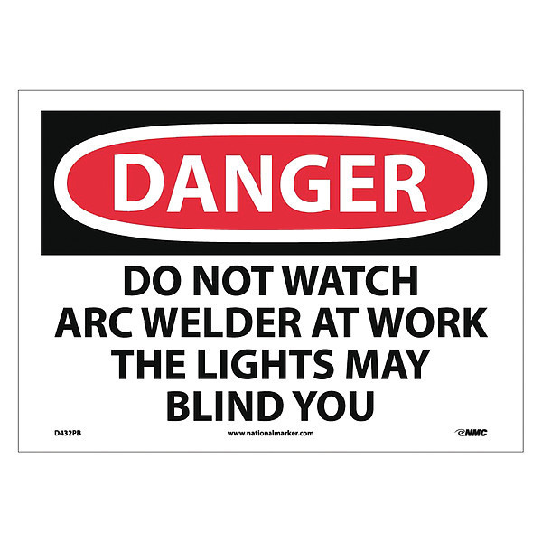 Nmc Danger Do Not Watch The Arc Sign, D432PB D432PB