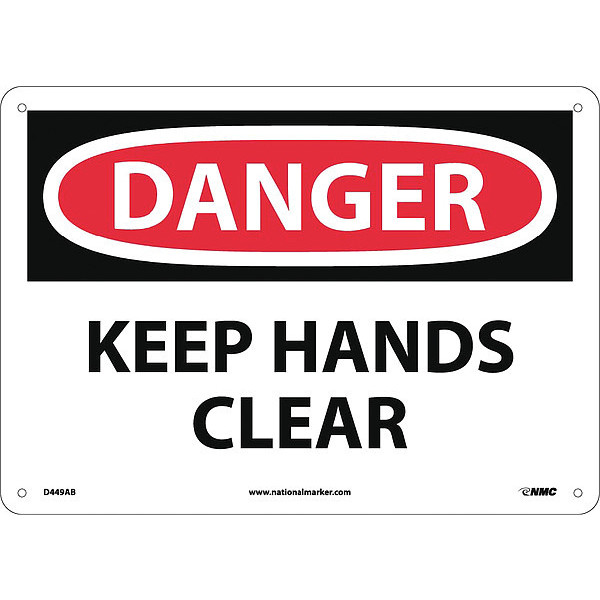 Nmc Danger Keep Hands Clear Sign, 10 in Height, 14 in Width, Aluminum D449AB