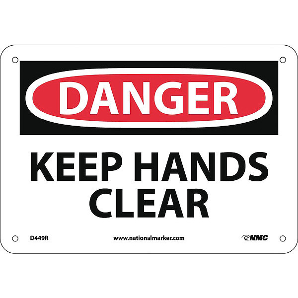 Nmc Danger Keep Hands Clear Sign, 7 in Height, 10 in Width, Rigid Plastic D449R