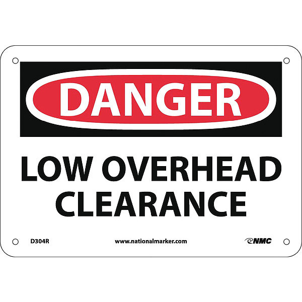 Nmc Danger Low Overhead Clearance Sign, D304R D304R