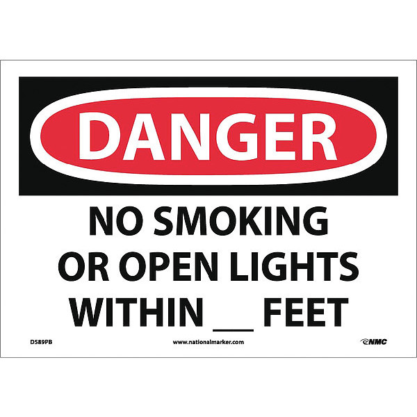 Nmc Danger No Smoking Or Open Lights Within __Feet Sign, D589PB D589PB