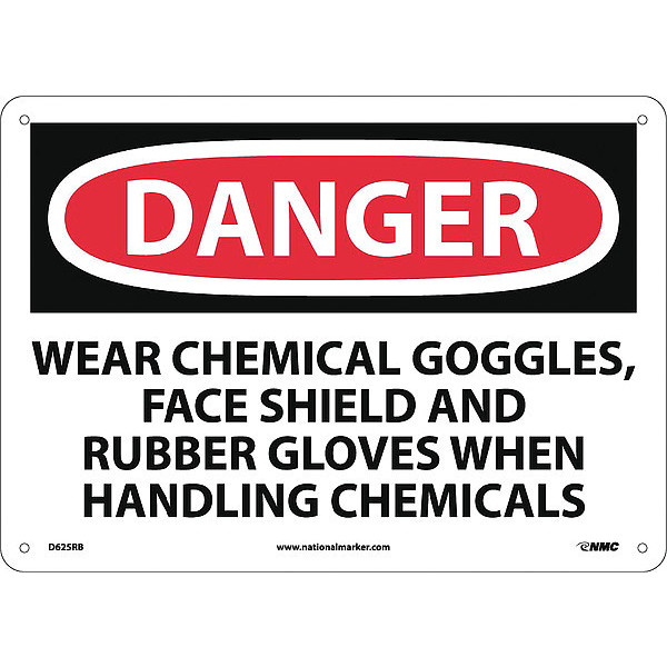 Nmc Sign, Danger Wear Ppe When Handling Chem, 10 in Height, 14 in Width, Rigid Plastic D625RB