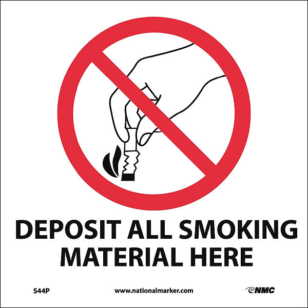 Nmc Deposit All Smoking Material Here Sign, S44P S44P