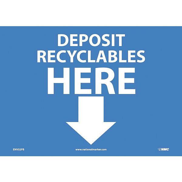 Nmc Deposit Recyclables Here Sign, ENV32PB ENV32PB