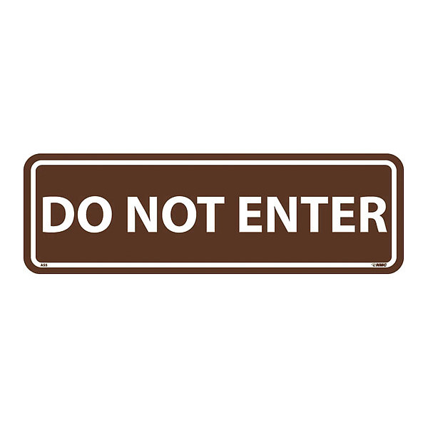 Nmc Do Not Enter Architectural Sign AS5