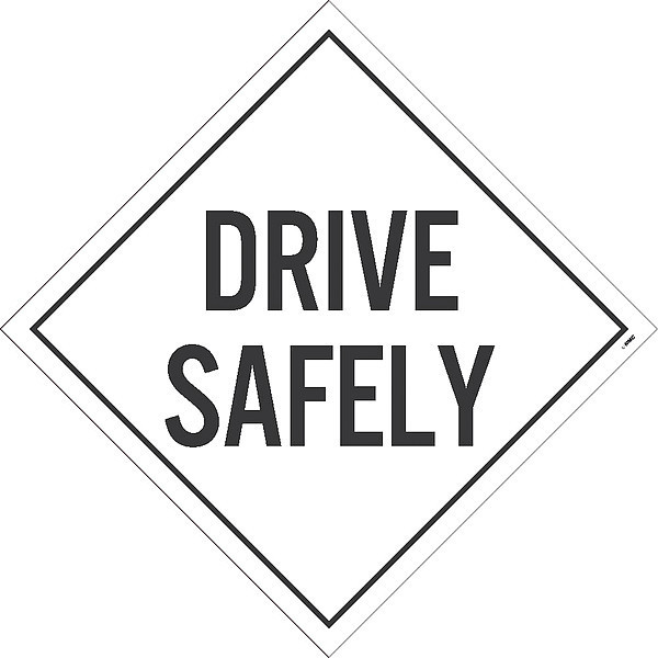 Nmc Drive Safety Dot Placard Sign, Material: Pressure Sensitive Removable Vinyl .0045 DL31PR
