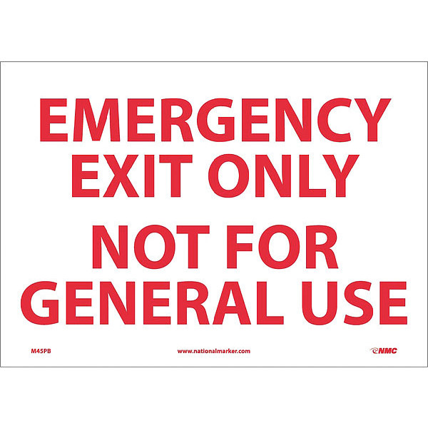 Nmc Emergency Exit Only Not For General Use Sign M45PB