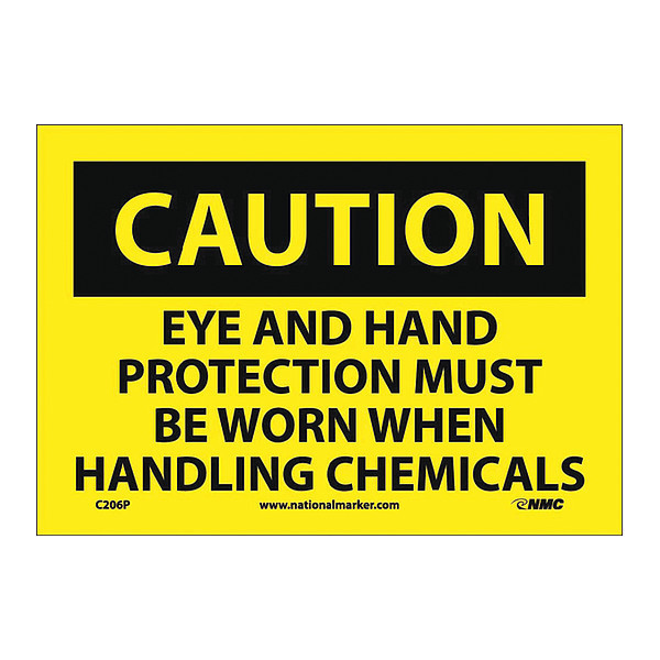Nmc Eye And Hand Protection Must Be Worn Whe Sign C206P