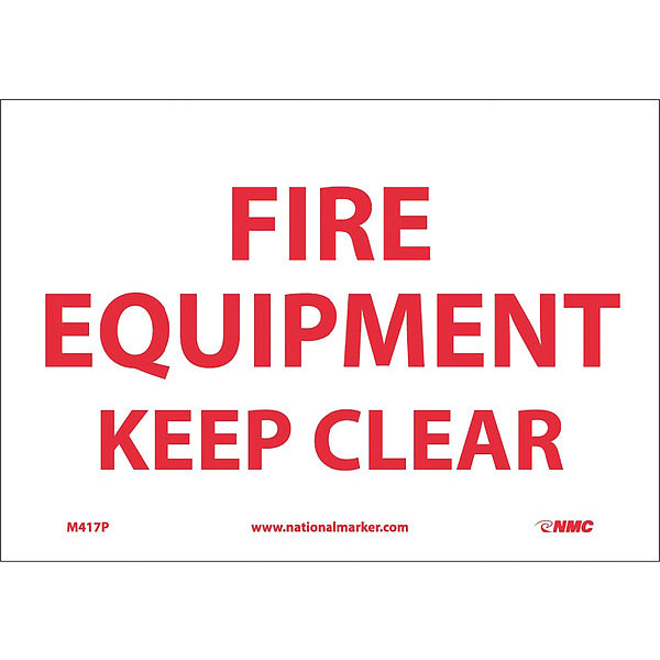 Nmc Fire Equipment Keep Clear Sign M417P