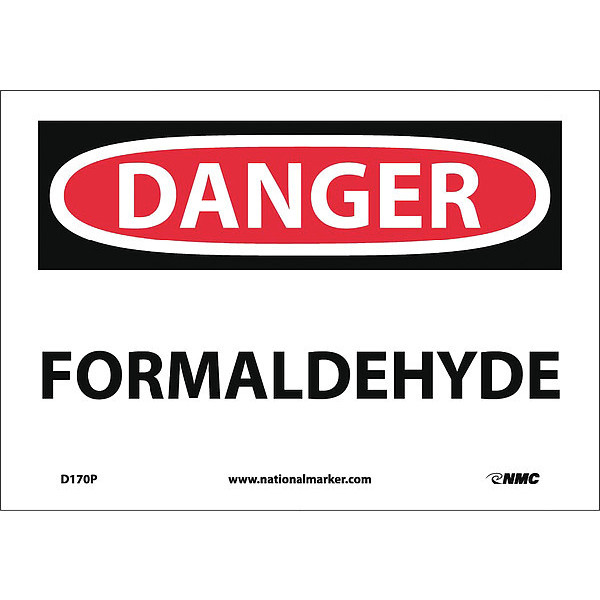 Nmc Formaldehyde Sign, 7 in Height, 10 in Width, Pressure Sensitive Vinyl D170P