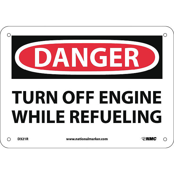 Nmc Danger Turn Off Engine While Refueling Sign, D321R D321R