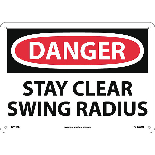 Nmc Danger Stay Clear Swing Radius Sign, 10 in Height, 14 in Width, Aluminum D655AB