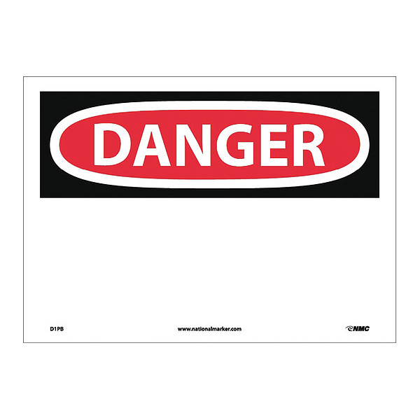 Nmc Danger Sign, 14" W, 10" H, English, Vinyl, White, Legend: No Legend D1PB