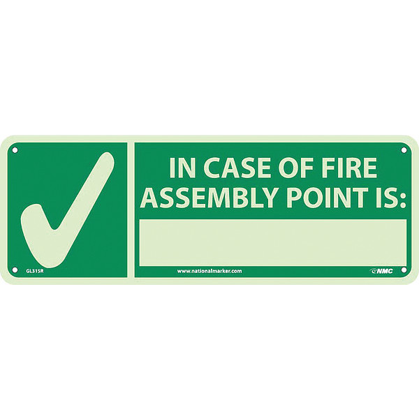 Nmc In Case Of Fire Assembly Point Is Sign, 5 in Height, 14 in Width, Glow Rigid GL315R