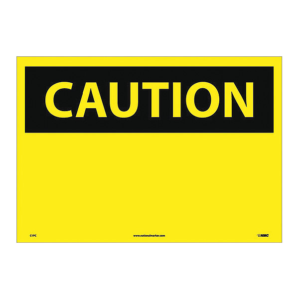 Nmc Caution Sign, 20" W, 14" H, English, Vinyl, Yellow, Sign Shape: Rectangle C1PC