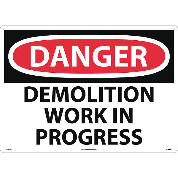 Nmc Sign, Lrg Form Dangr Demolition Work In P, 20 in Height, 28 in Width, Aluminum D257AD