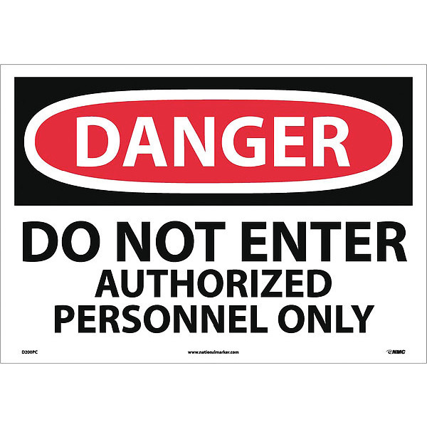 Nmc Large Format Do Not Enter Authorized Personnel Only Sign, D200PC D200PC
