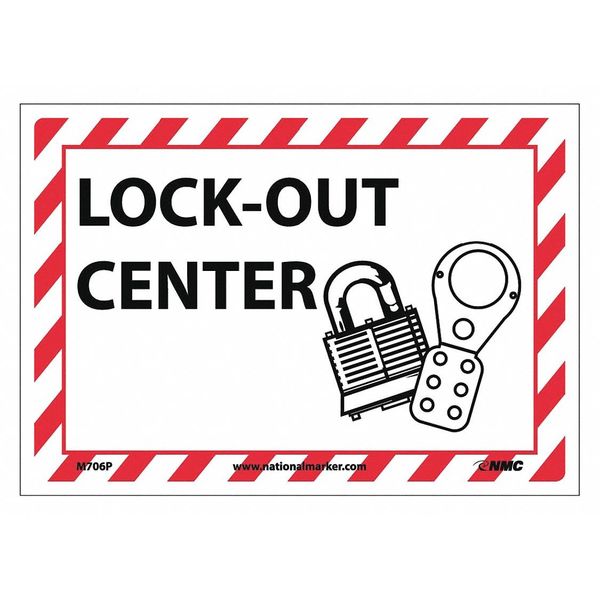 Nmc Lock-Out Center Sign, M706P M706P