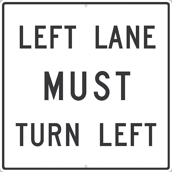 Nmc Left Lane Must Turn Left Sign, TM524J TM524J