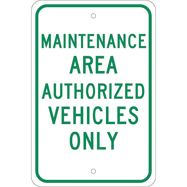 Nmc Maintenance Area Authorized Vehicles Only Sign, TM139J TM139J