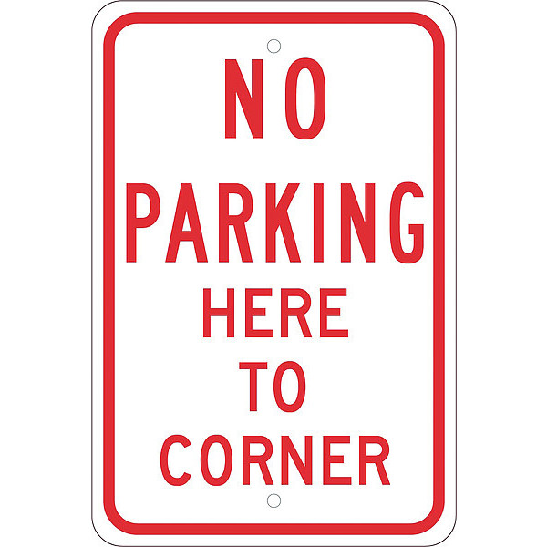 Nmc No Parking Here To Corner Sign, TM99K TM99K