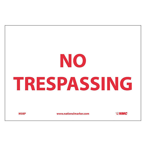 Nmc No Trespassing Sign, M58P M58P