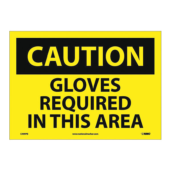 Nmc Gloves Required In This Area Sign, 10 in Height, 14 in Width, Pressure Sensitive Vinyl C499PB