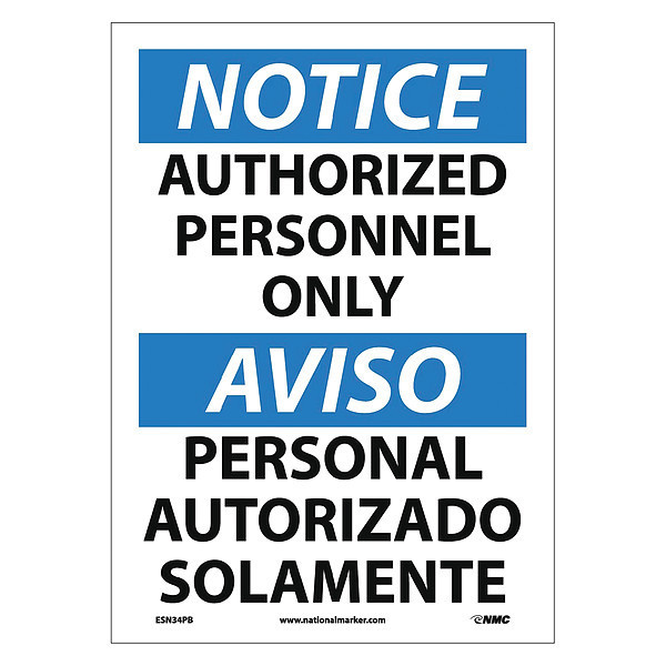 Nmc Notice Authorized Personnel Only Sign - Bilingual, ESN34PB ESN34PB