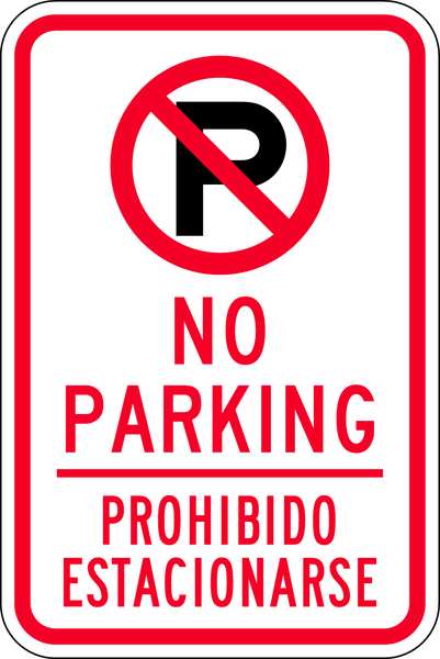 Zing Sign, No Parking English/Spanish, 18X12, 2489 2489