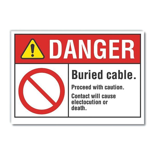 Lyle Buried Cable Danger Reflective Label, 5 in H, 7 in W, English, LCU4-0112-RD_7X5 LCU4-0112-RD_7X5
