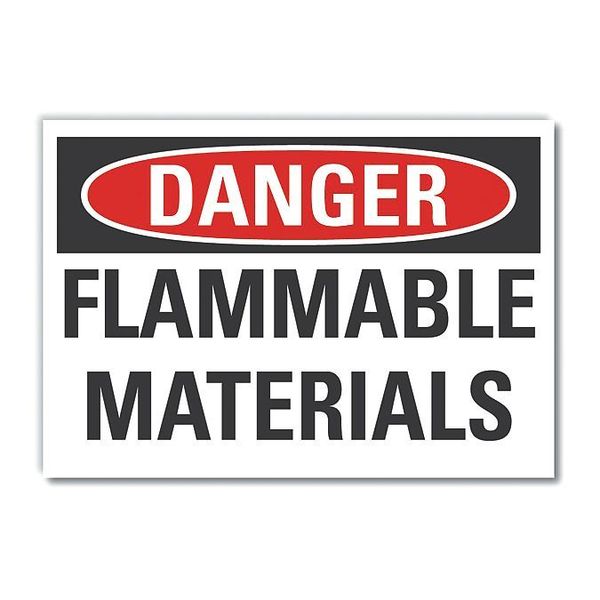 Lyle Flammable Material Danger Label, 7 in Height, 10 in Width, Polyester, Vertical Rectangle, English LCU4-0413-ND_10X7