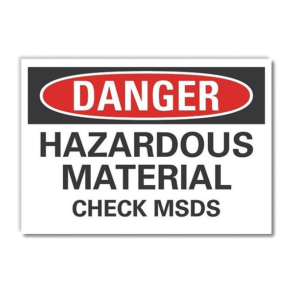 Lyle Hazardous Materials Danger Label, 7 in H, 10 in W, Polyester, Vertical Rectangle, LCU4-0503-ND_10X7 LCU4-0503-ND_10X7