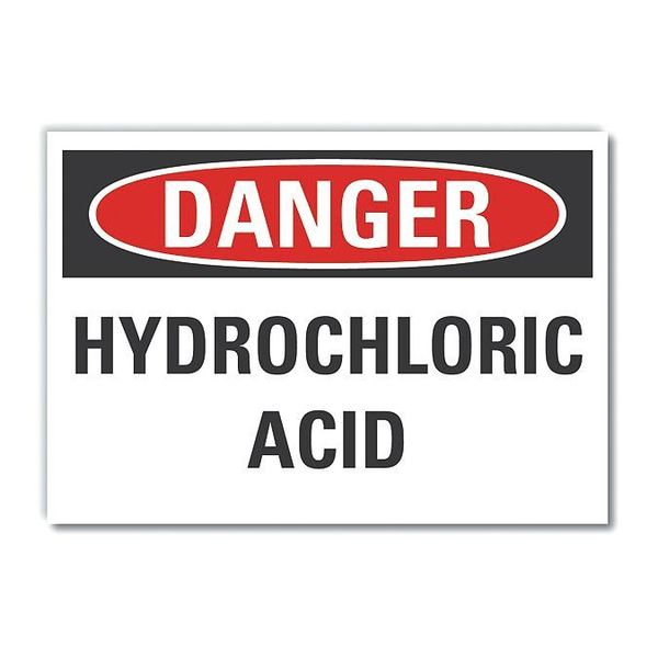 Lyle Hydrochloric Acid Danger Label, 10 in H, 14 in W, Polyester, Horizontal, LCU4-0394-ND_14X10 LCU4-0394-ND_14X10