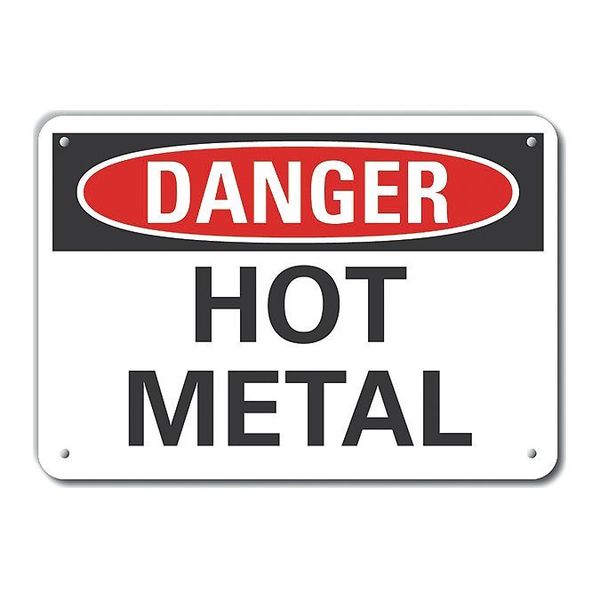 Lyle Plastic Hot Metal Danger Sign, 10 in Height, 14 in Width, Plastic, Horizontal Rectangle, English LCU4-0327-NP_14X10