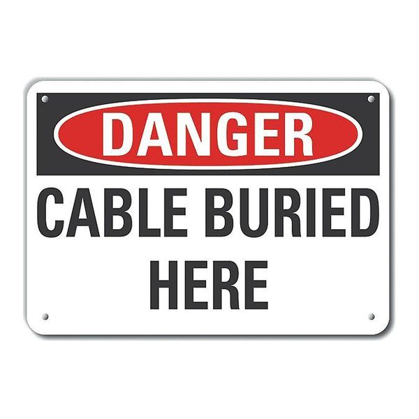 Lyle Aluminum Buried Cable Danger Sign, 7 in Height, 10 in Width, Aluminum, Vertical Rectangle, English LCU4-0391-NA_10X7