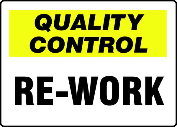 Accuform Quality Control Sign, 7X10", QC Re-Work, Width: 10", MQTL725VA MQTL725VA