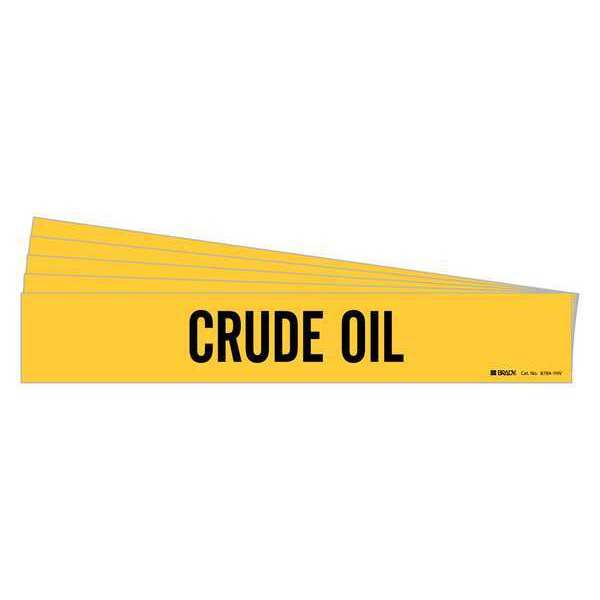 Brady Pipe Marker, Adhesive, Black, Crude Oil, PK5, 8784-1HV-PK 8784-1HV-PK
